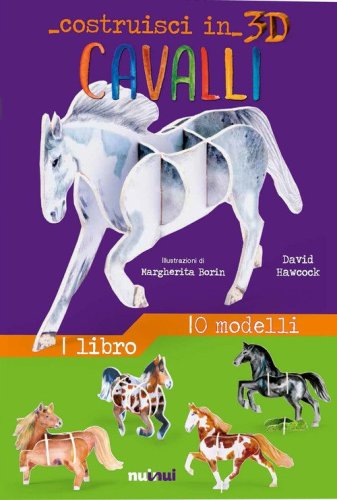 Cavalli. Costruisci in 3D