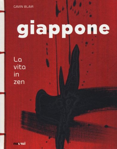 Giappone. La vita in zen