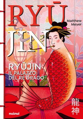 Il Ryujin. Il palazzo del re drago