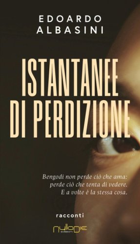 Istantanee di perdizione