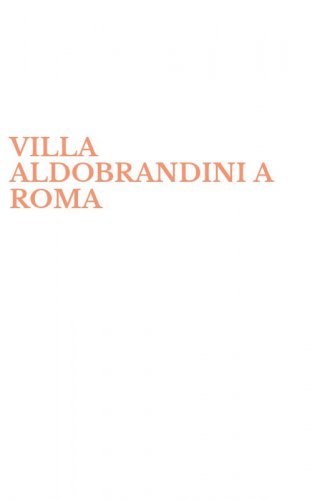 VILLA ALDOBRANDINI A ROMA