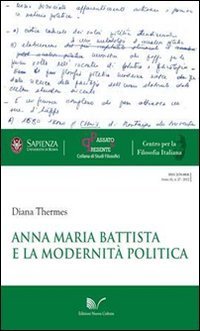 Anna Maria Battista e la modernit&agrave; politica