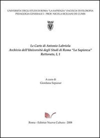 Carte di Antonio Labriola. Archivio dell'Universit&agrave; di Roma &laquo;la Sapienza&raquo;