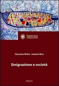 Emigrazione e societ&agrave;
