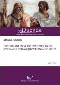 Epistolario en verso (2013) entre Jos&eacute; Manuel Vel&aacute;zquez y Fernando Ortiz