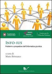 Info-ius. Problemi e prospettive dell'informatica giuridica