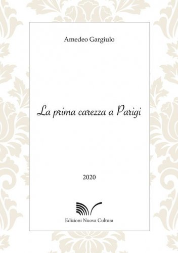 La prima carezza a Parigi