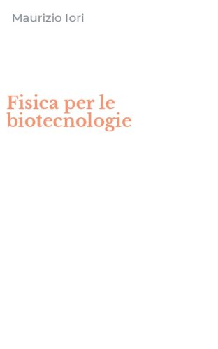 Fisica per le biotecnologie