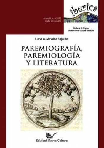 Paremiograf&iacute;a, paremiolog&iacute;a y literatura