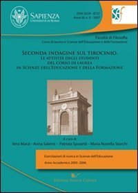 Seconda indagine sul tirocinio. Le attivit&agrave; degli studenti del corso di laurea in scienze dell'educazione e della formazione