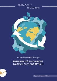 Sostenibilit&agrave; e inclusione. I giovani e le sfide attuali