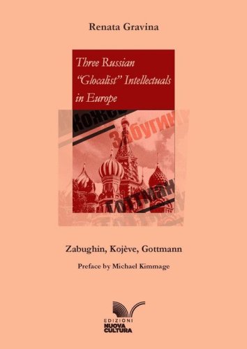 Three Russian &laquo;Glocalist&raquo; Intellectuals in Europe. Zabughin, Koj&egrave;ve, Gottmann