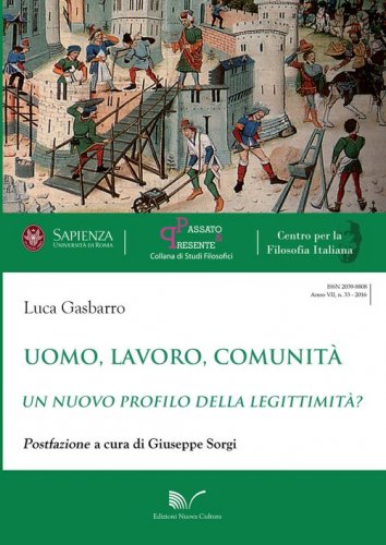 Uomo, lavoro, comunit&agrave;. Un nuovo profilo della legittimit&agrave;?