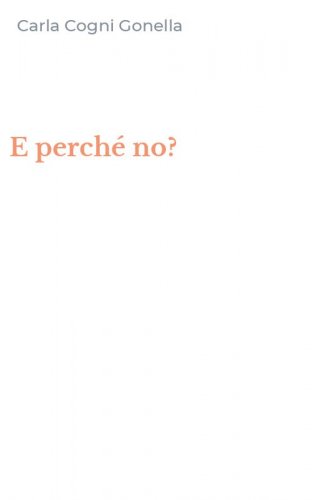 E perch&eacute; no?