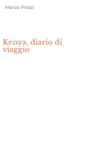 Kenya, diario di viaggio
