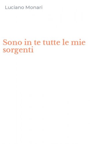 Sono in te tutte le mie sorgenti