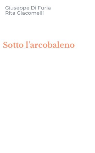 Sotto l'arcobaleno
