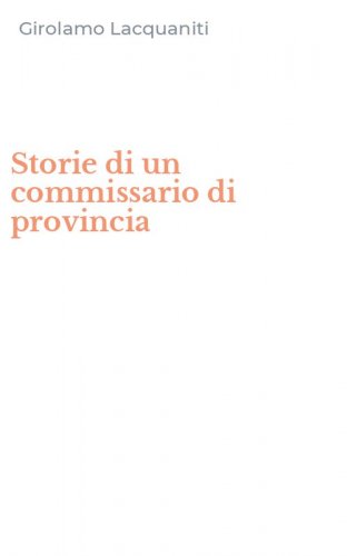 Storie di un commissario di provincia