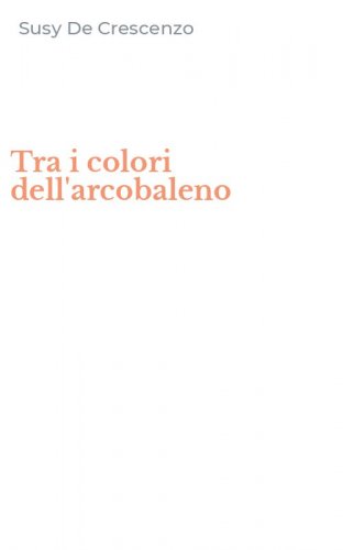 Tra i colori dell'arcobaleno