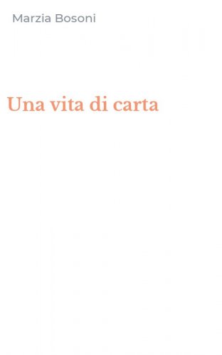Una vita di carta