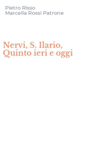 Nervi, S. Ilario, Quinto ieri e oggi