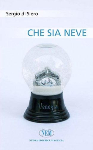 Che sia neve