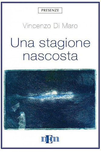 Una stagione nascosta