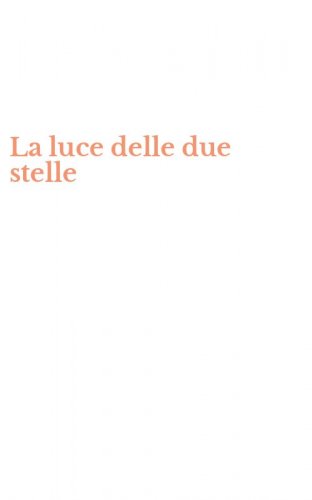 La luce delle due stelle