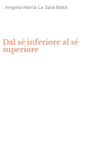 Dal s&eacute; inferiore al s&eacute; superiore