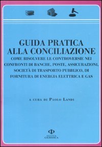 Guida pratica alla conciliazione