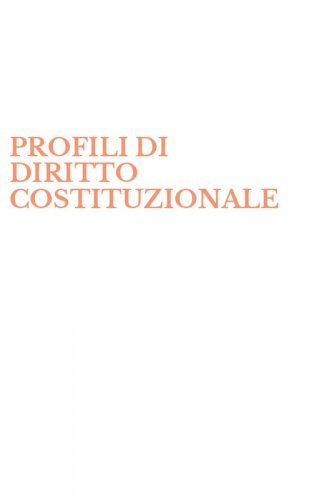 PROFILI DI DIRITTO COSTITUZIONALE