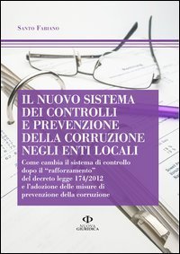 NUOVO SISTEMA DEI CONTROLLI E PREVENZIONE DELLA CORRUZIONE NEGLI ENTI LOCALI (IL