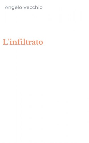 L'infiltrato
