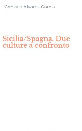 Sicilia/Spagna. Due culture a confronto