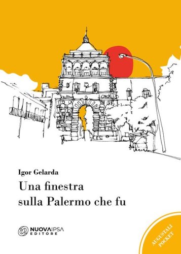 Una finestra sulla Palermo che fu