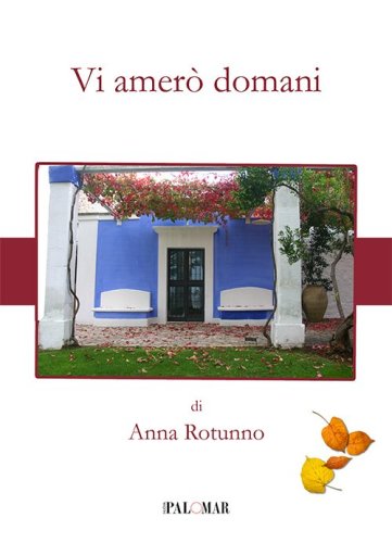 Vi amer&ograve; domani