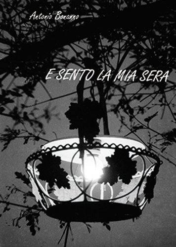 E sento la mia sera