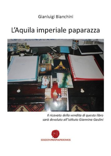 L'aquila imperiale paparazza