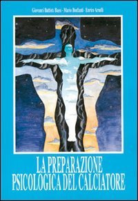 La preparazione psicologica del calciatore