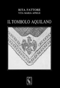 Il tombolo aquilano