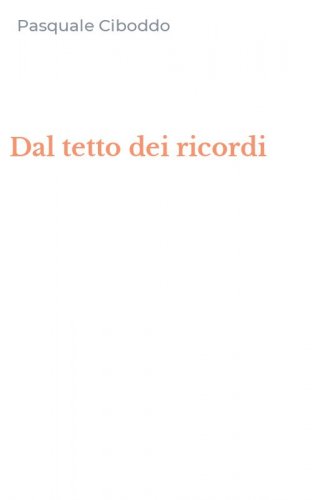 Dal tetto dei ricordi