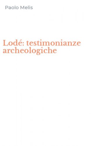 Lod&eacute;: testimonianze archeologiche