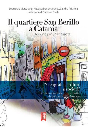 Il quartiere San Berillo a Catania. Appunti per una rinascita