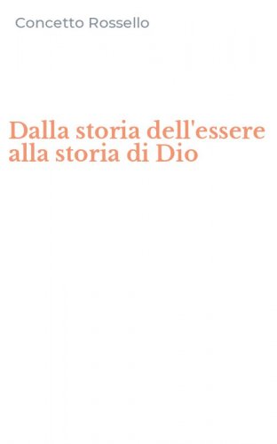 Dalla storia dell'essere alla storia di Dio