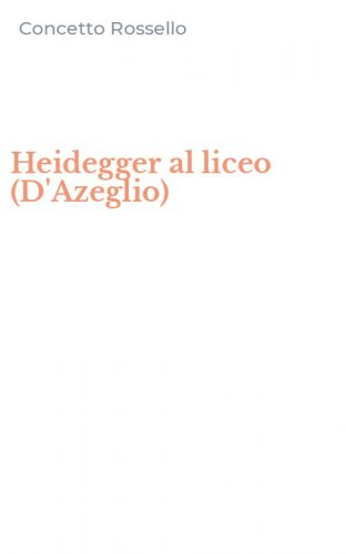 Heidegger al liceo (D'Azeglio)