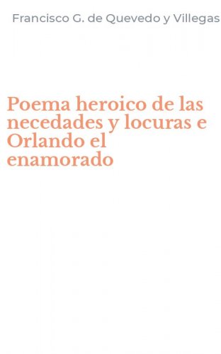Poema heroico de las necedades y locuras e Orlando el enamorado
