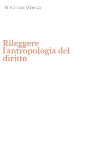 Rileggere l'antropologia del diritto