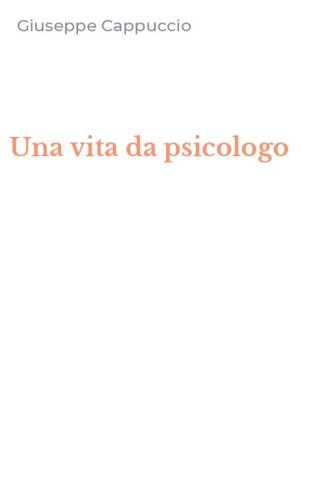 Una vita da psicologo