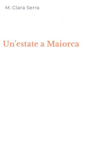 Un'estate a Maiorca