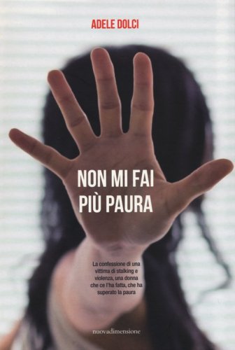 Non mi fai pi&ugrave; paura